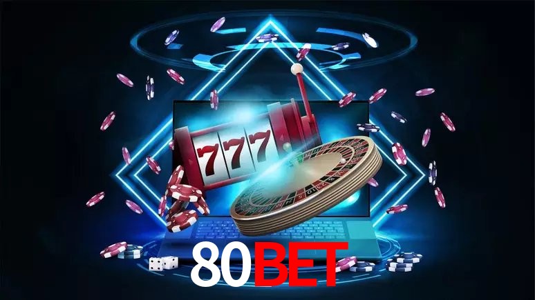 80bet 公平游戏